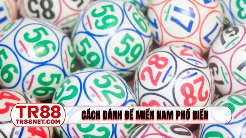 Những cách đánh đề miền Nam phổ biến